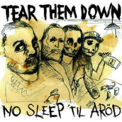 Tear Them Down ‎– No Sleep 'Til Aröd LP